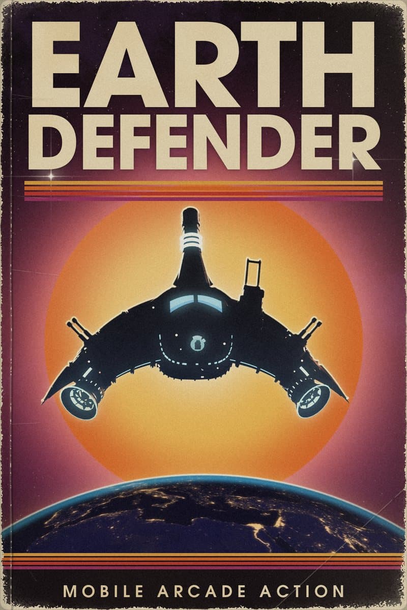 Earth Defender: a 1970s paperback cover. A dark starship silhouetted against a giant orange sun above the curve of Earth. Mobile Arcade Action.